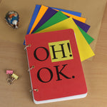 Oh! OK- Notebook - A5 Size
